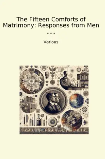 The Fifteen Comforts of Matrimony: Responses from Men