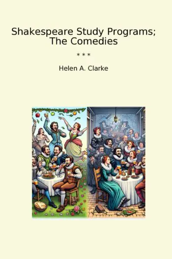 Shakespeare Study Programs; The Comedies
