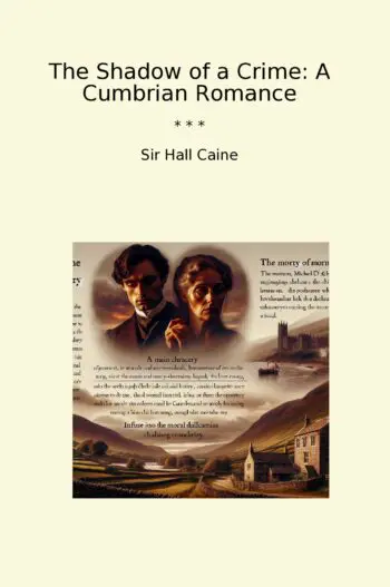 The Shadow of a Crime: A Cumbrian Romance