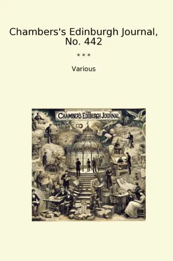 Chambers's Edinburgh Journal, No. 442