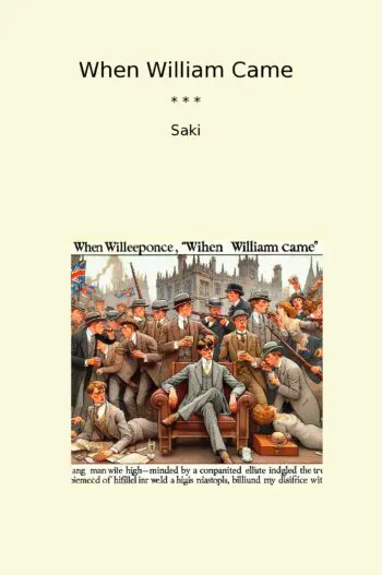 When William Came