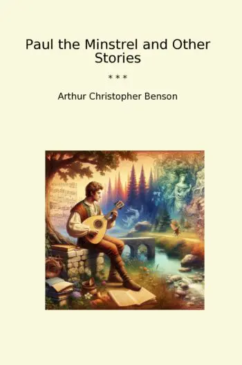 Paul the Minstrel and Other Stories