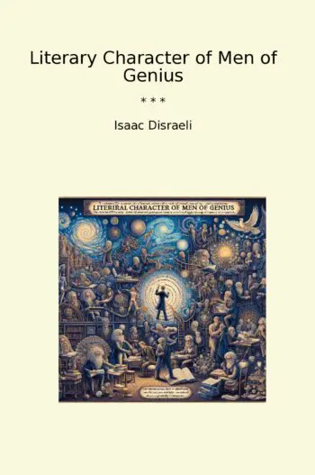 Literary Character of Men of Genius