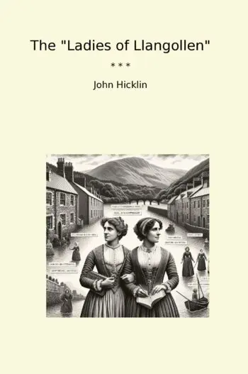 The "Ladies of Llangollen"