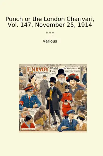 Punch or the London Charivari, Vol. 147, November 25, 1914