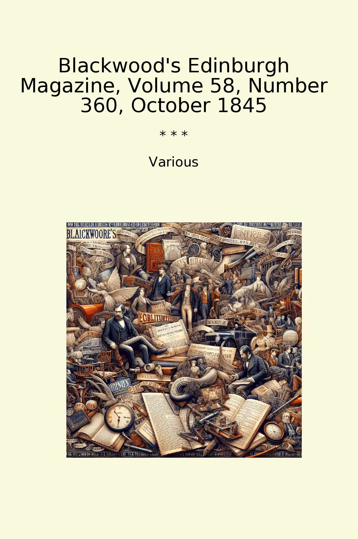 Blackwood's Edinburgh Magazine, Volume 58, Number 360, October 1845