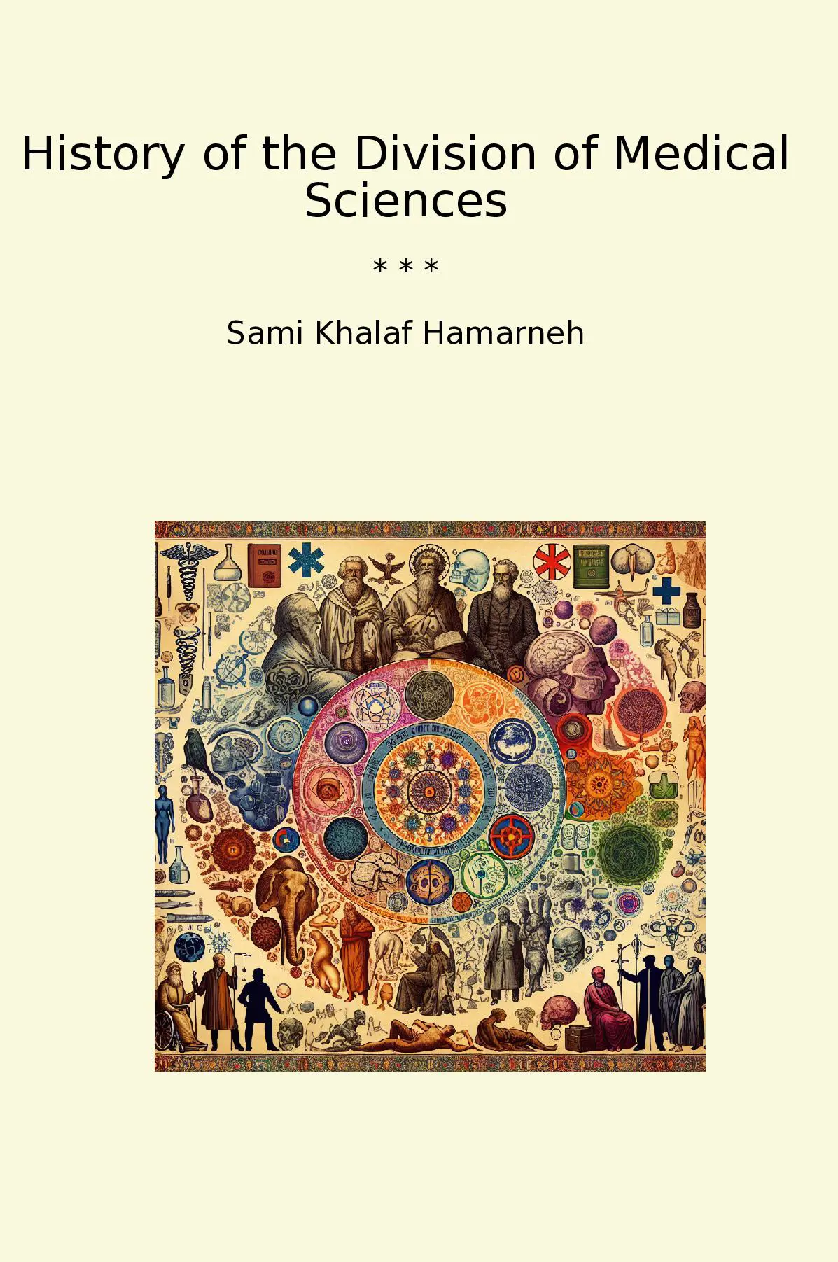 History of the Division of Medical Sciences