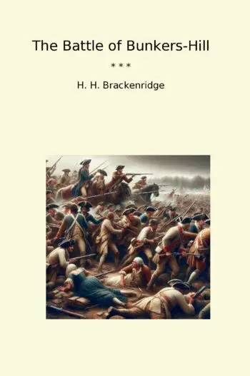The Battle of Bunkers-Hill