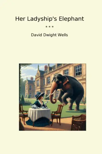 Her Ladyship's Elephant