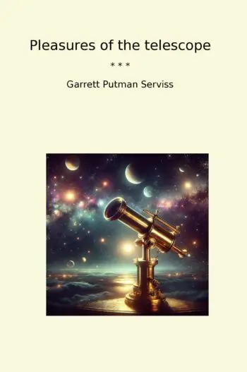 Pleasures of the telescope
