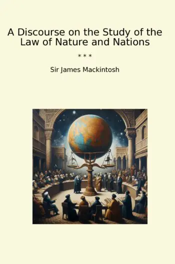 A Discourse on the Study of the Law of Nature and Nations