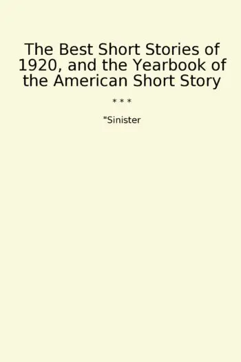 The Best Short Stories of 1920, and the Yearbook of the American Short Story