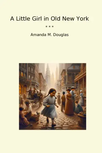 A Little Girl in Old New York