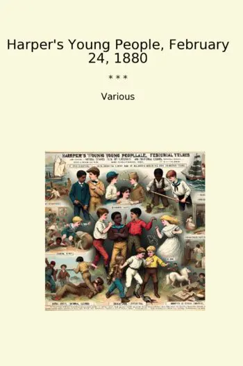 Harper's Young People, February 24, 1880