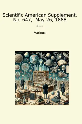 Scientific American Supplement, No. 647, May 26, 1888