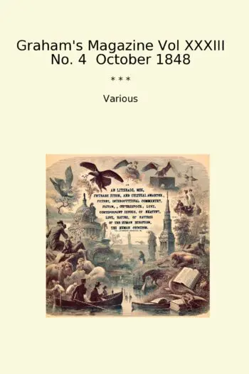 Graham's Magazine Vol XXXIII No. 4 October 1848