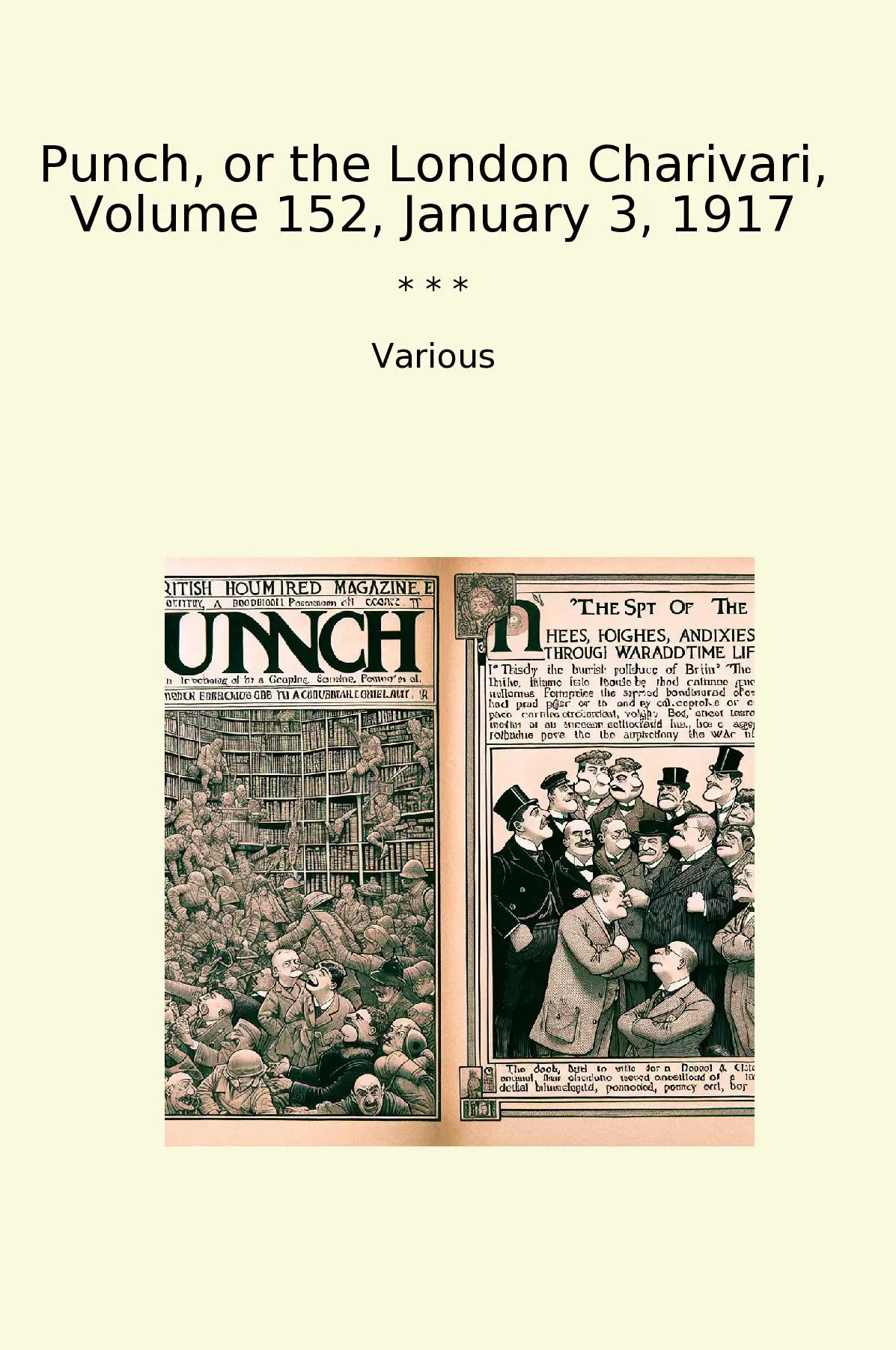 Punch, or the London Charivari, Volume 152, January 3, 1917