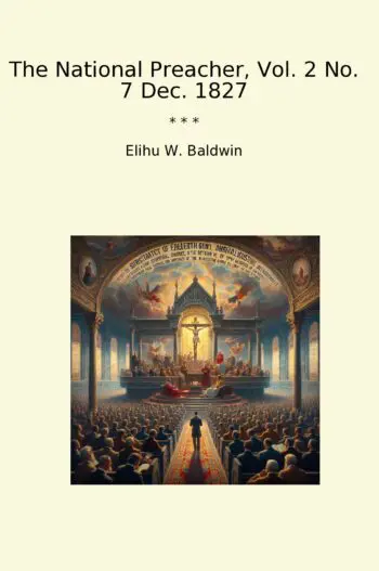 The National Preacher, Vol. 2 No. 7 Dec. 1827