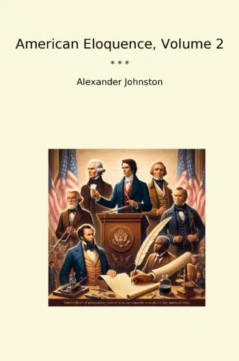 American Eloquence, Volume 2