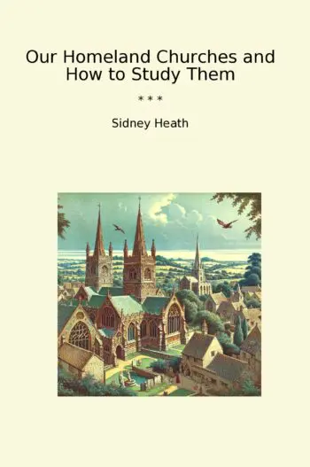 Our Homeland Churches and How to Study Them