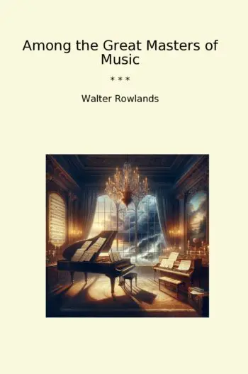 Among the Great Masters of Music
