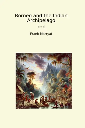 Borneo and the Indian Archipelago
