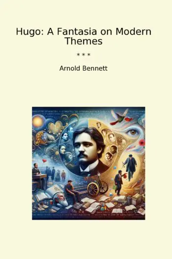 Hugo: A Fantasia on Modern Themes