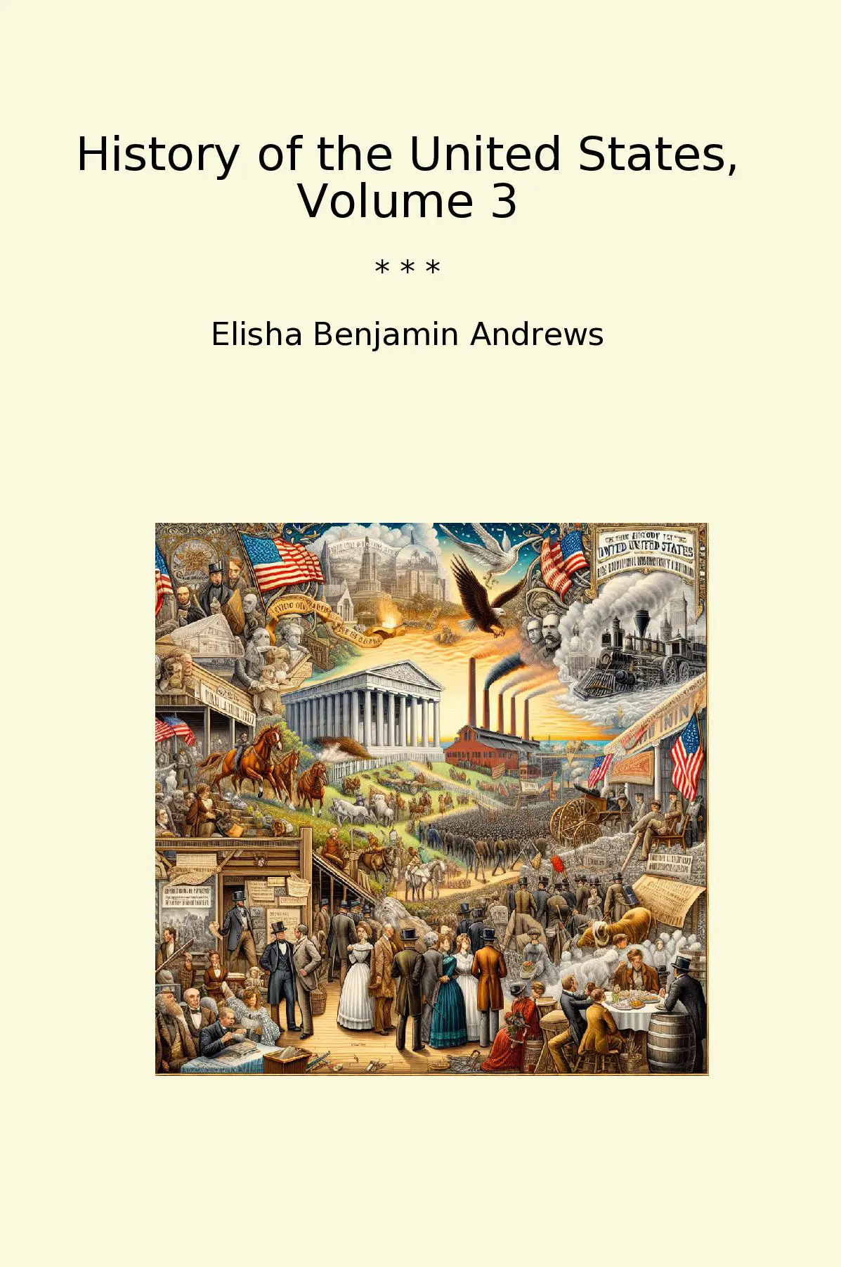 History of the United States, Volume 3