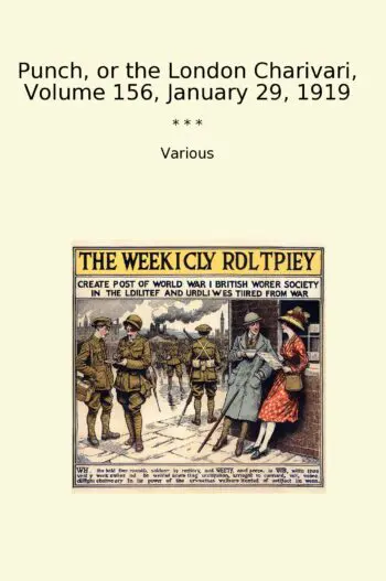 Punch, or the London Charivari, Volume 156, January 29, 1919
