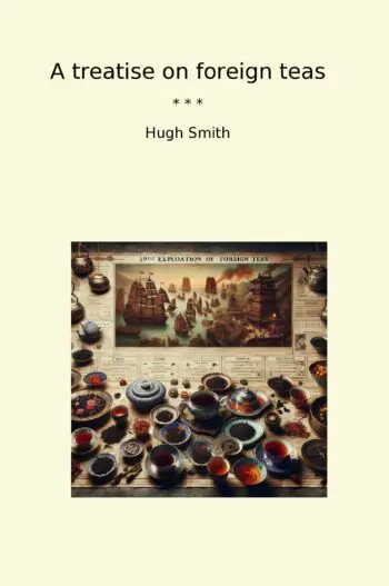 A treatise on foreign teas