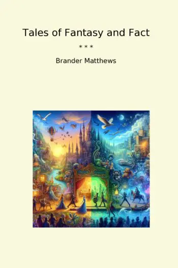 Tales of Fantasy and Fact