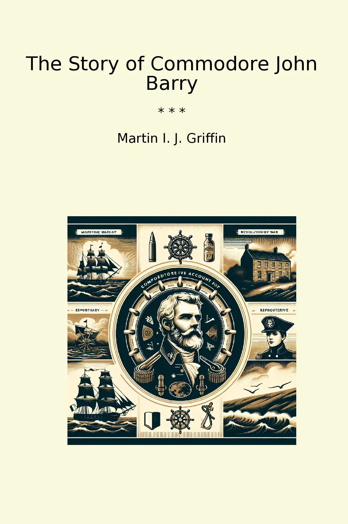 The Story of Commodore John Barry