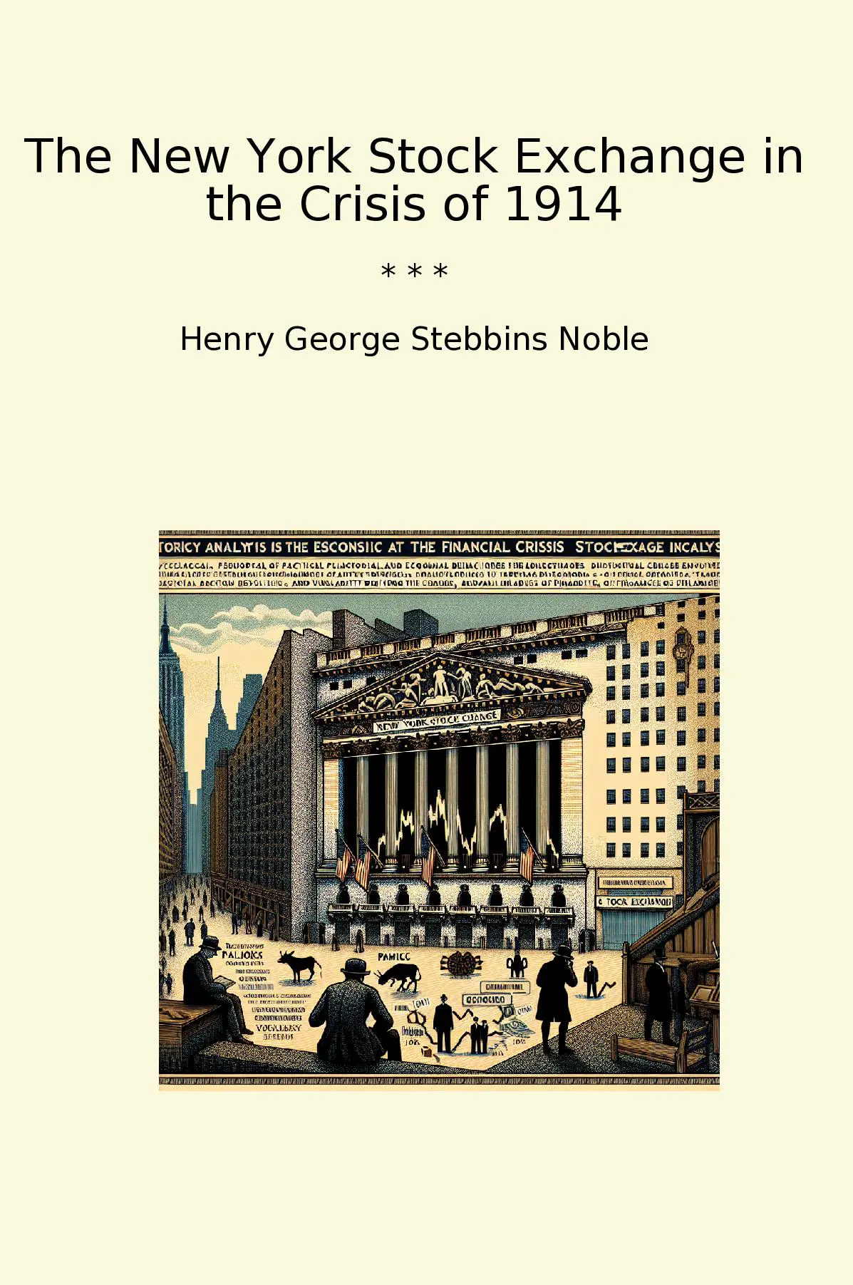 The New York Stock Exchange in the Crisis of 1914
