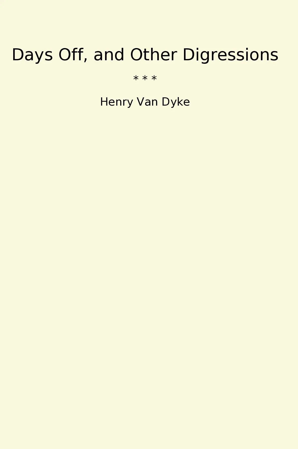 Days Off, and Other Digressions