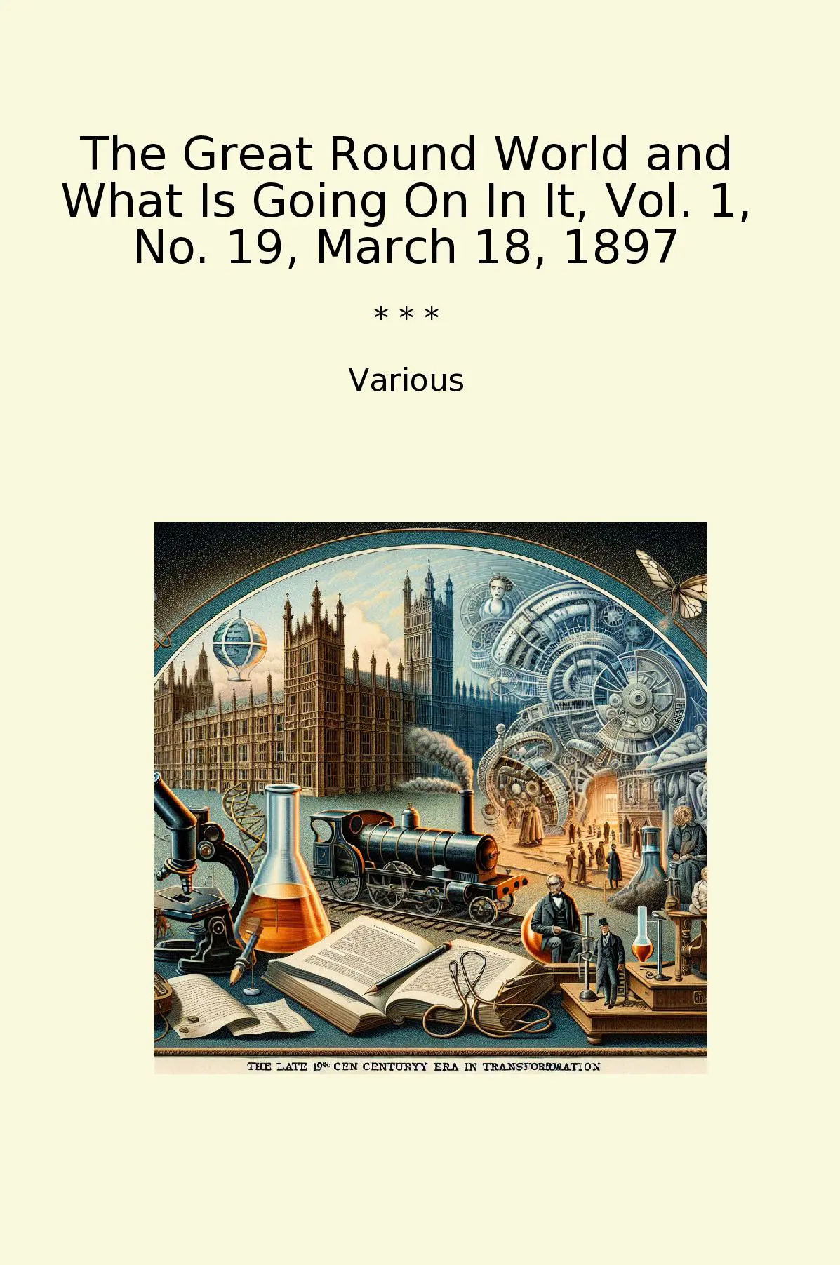 The Great Round World and What Is Going On In It, Vol. 1, No. 19, March 18, 1897