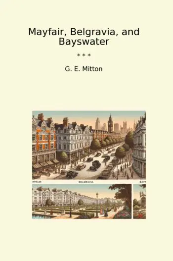 Mayfair, Belgravia, and Bayswater
