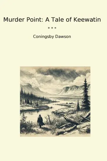 Murder Point: A Tale of Keewatin
