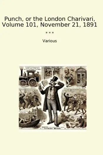 Punch, or the London Charivari, Volume 101, November 21, 1891