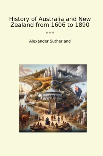 History of Australia and New Zealand from 1606 to 1890