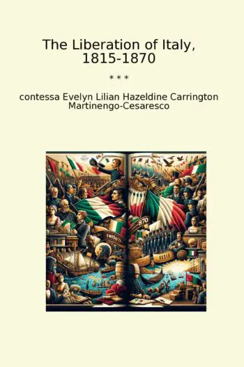 The Liberation of Italy, 1815-1870