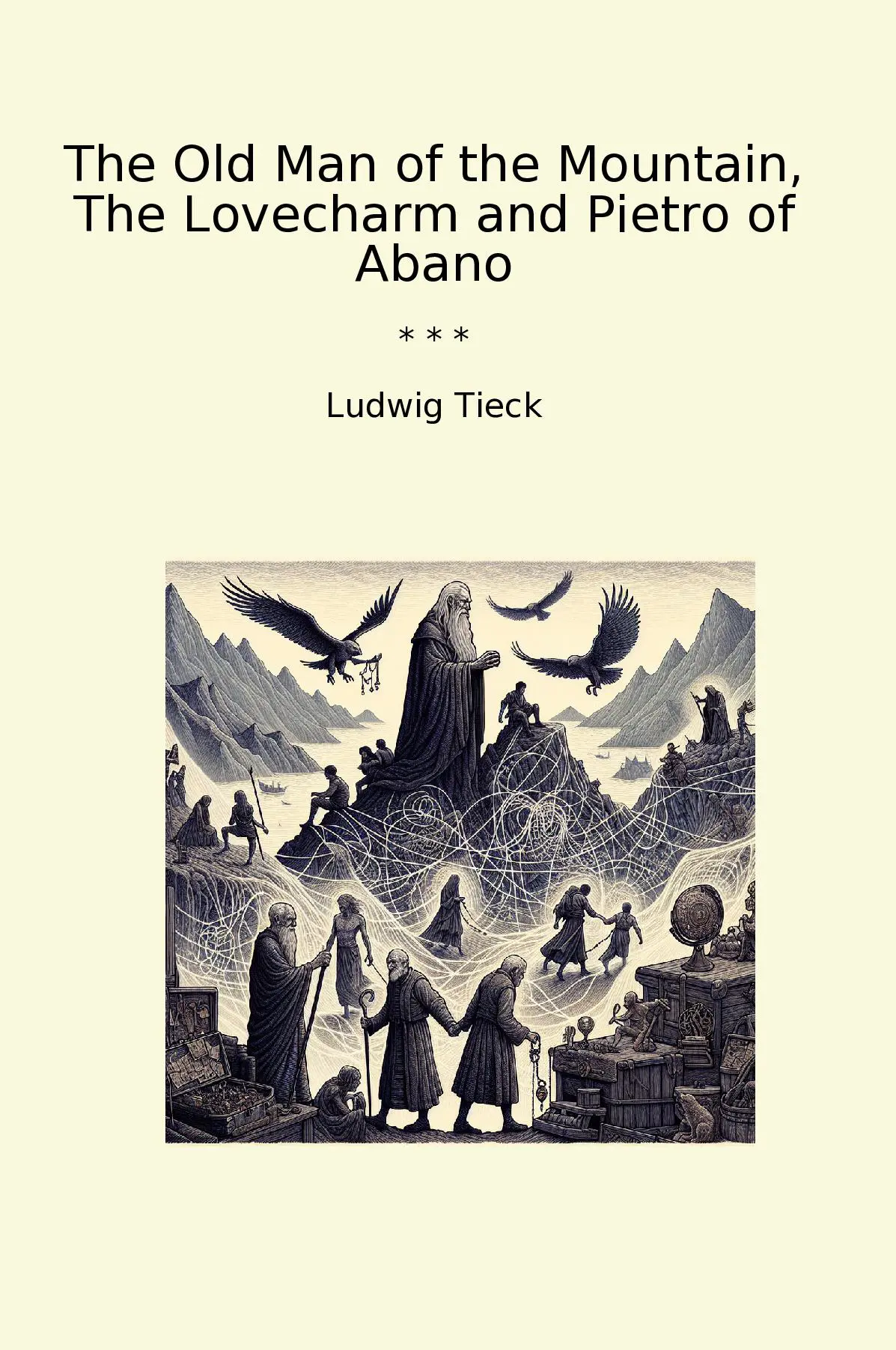 The Old Man of the Mountain, The Lovecharm and Pietro of Abano