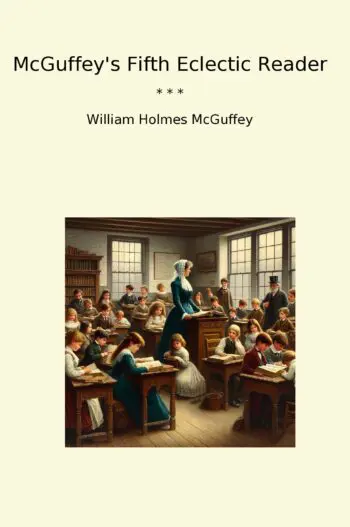 McGuffey's Fifth Eclectic Reader
