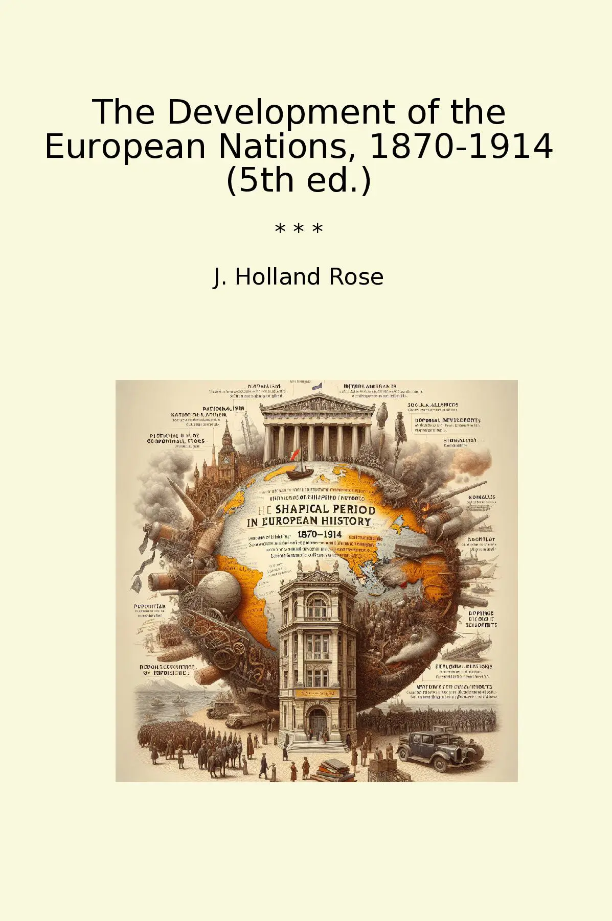 The Development of the European Nations, 1870-1914 (5th ed.)