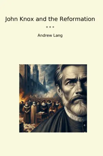 John Knox and the Reformation