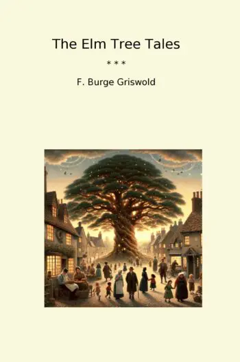 The Elm Tree Tales