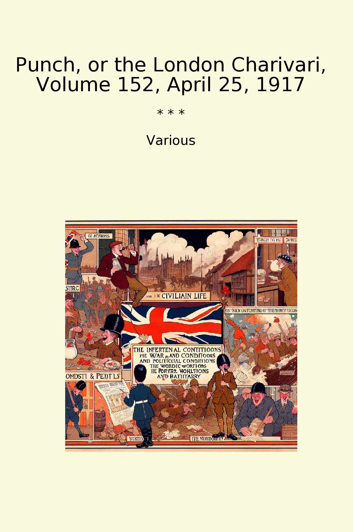 Punch, or the London Charivari, Volume 152, April 25, 1917