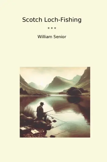 Scotch Loch-Fishing