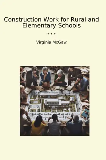 Construction Work for Rural and Elementary Schools