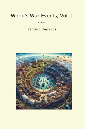 World's War Events, Vol. I