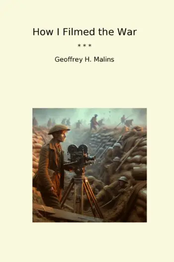 How I Filmed the War